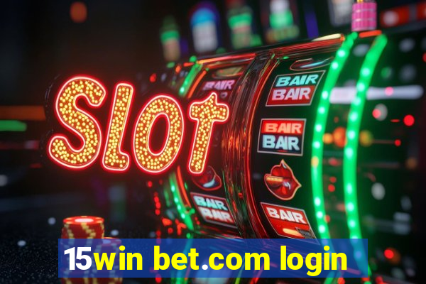 15win bet.com login