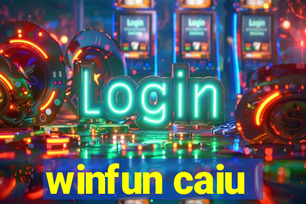 winfun caiu