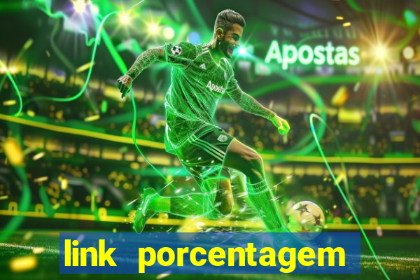 link porcentagem slots pp