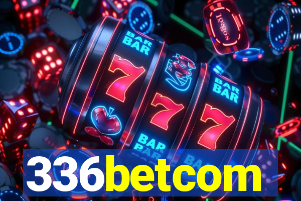 336betcom