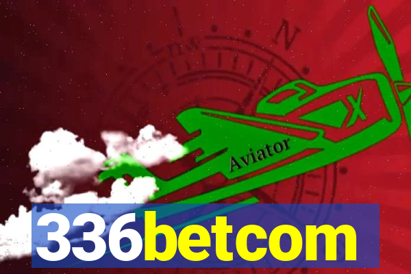 336betcom