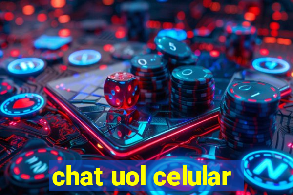 chat uol celular