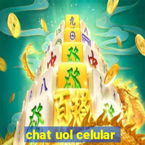 chat uol celular