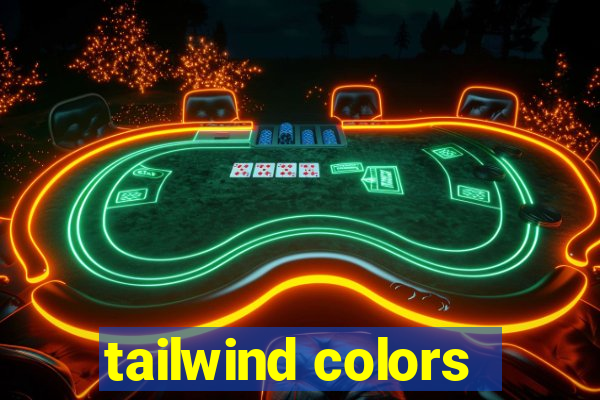 tailwind colors