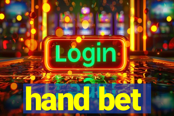 hand bet