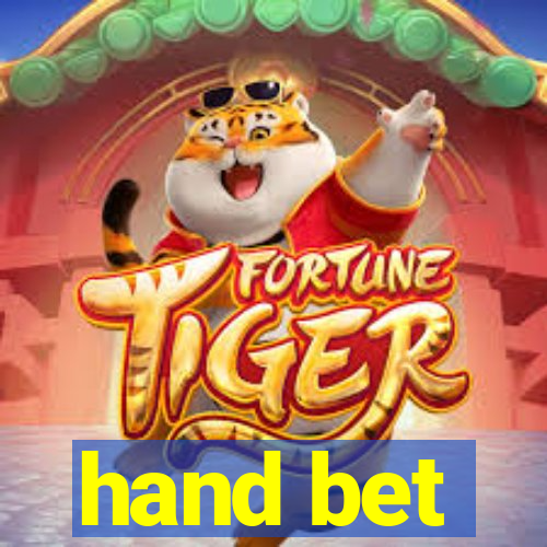 hand bet