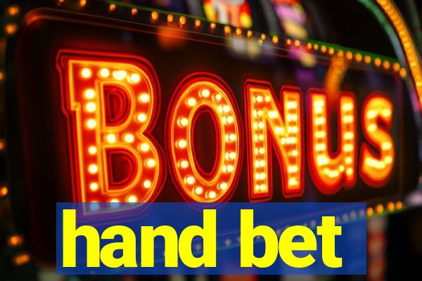 hand bet