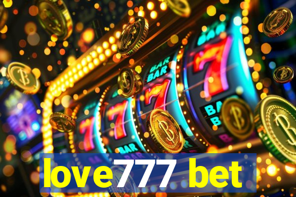 love777 bet