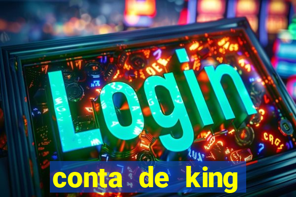 conta de king legacy gratis