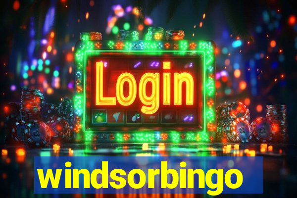 windsorbingo