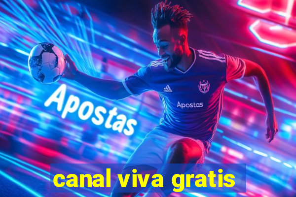 canal viva gratis