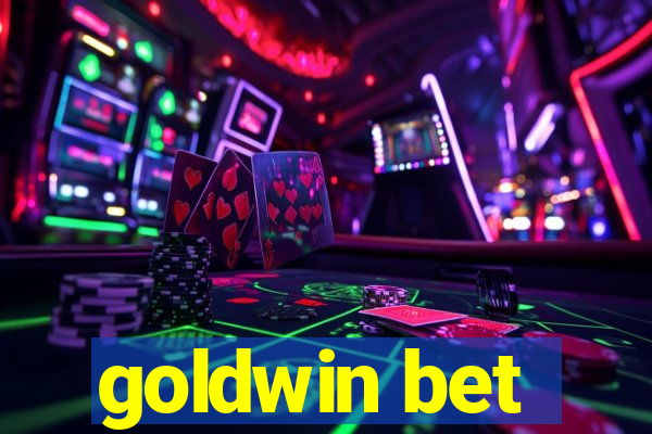 goldwin bet