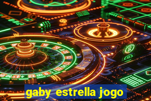 gaby estrella jogo