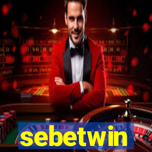 sebetwin