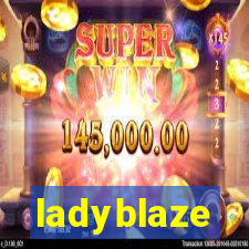 ladyblaze