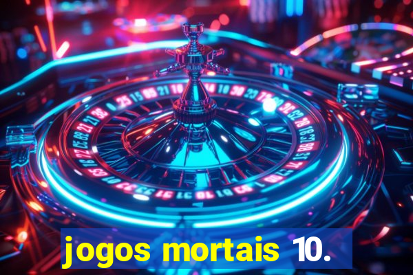 jogos mortais 10.