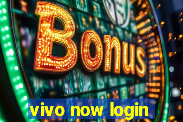 vivo now login