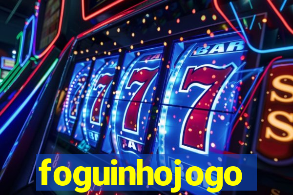 foguinhojogo