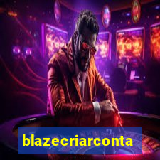 blazecriarconta