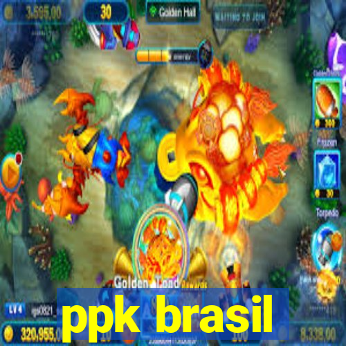 ppk brasil