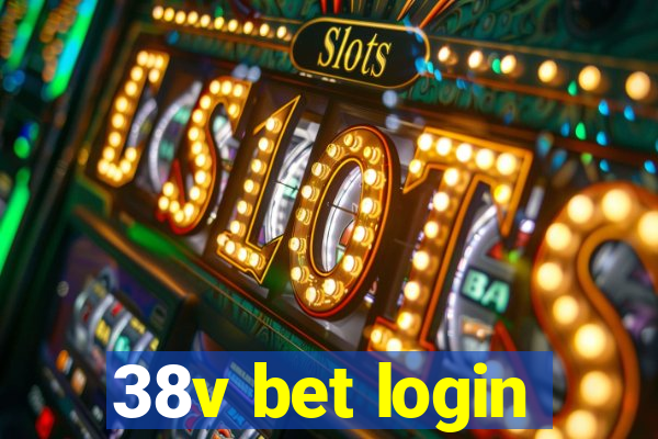 38v bet login