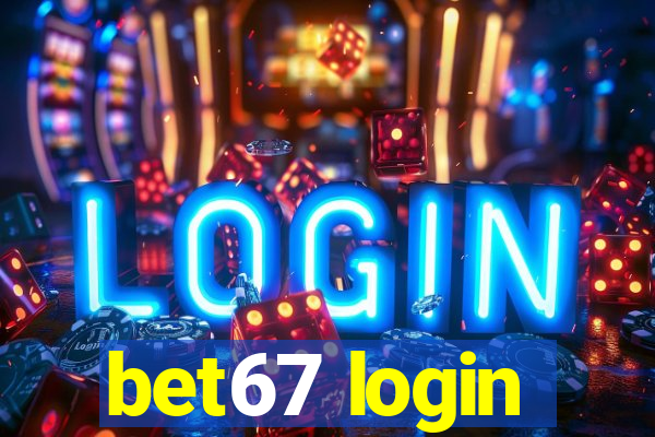 bet67 login