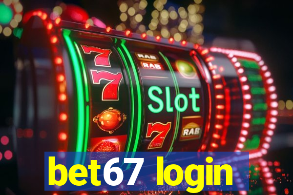 bet67 login