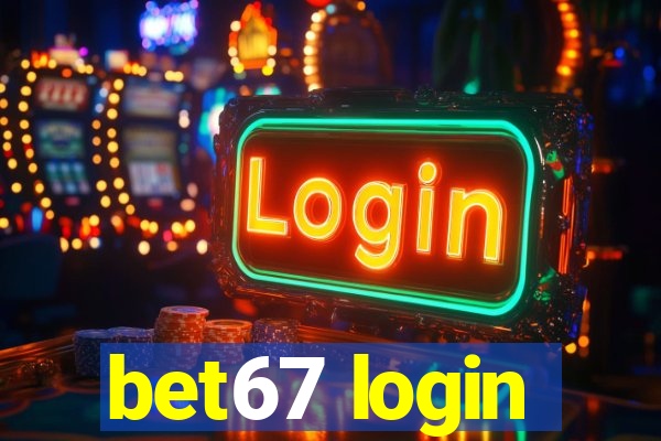 bet67 login