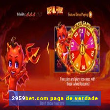 2959bet.com paga de verdade