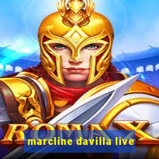 marcline davilla live