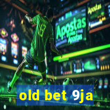 old bet 9ja