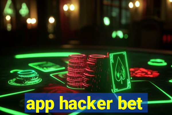 app hacker bet