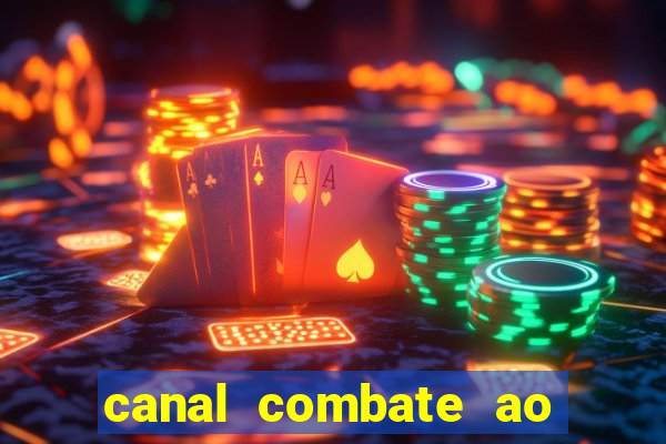 canal combate ao vivo multicanais