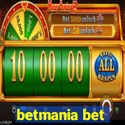 betmania bet