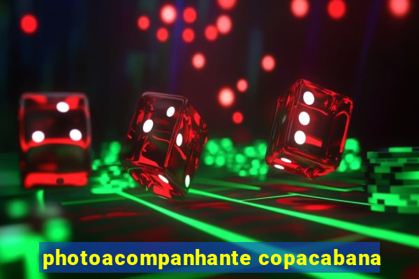 photoacompanhante copacabana