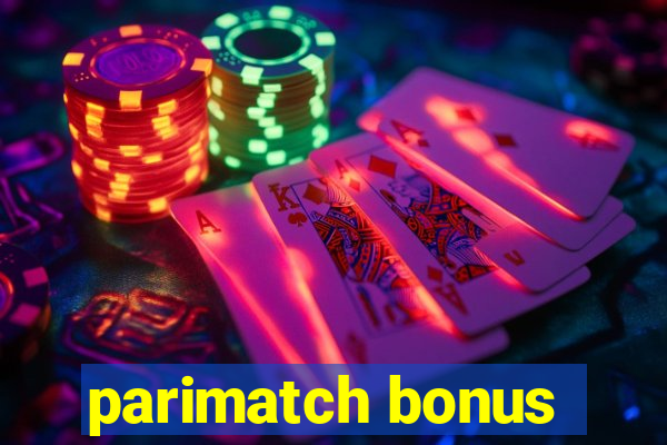 parimatch bonus