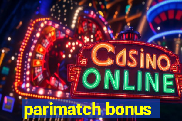 parimatch bonus