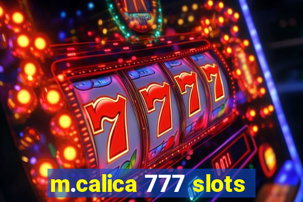 m.calica 777 slots