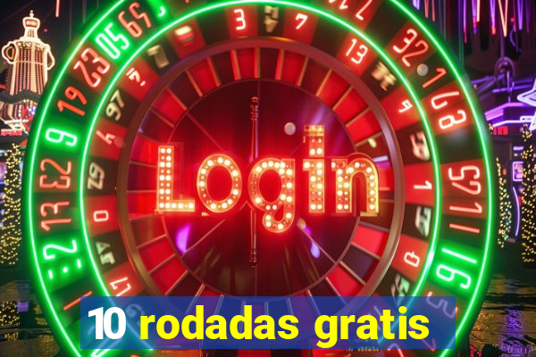 10 rodadas gratis