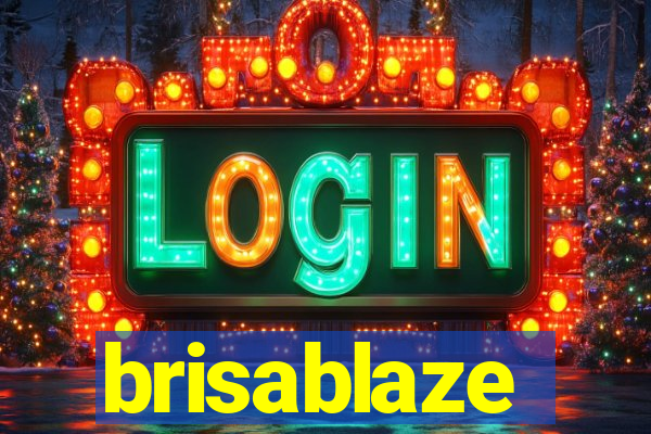 brisablaze