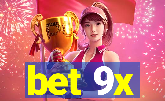 bet 9x