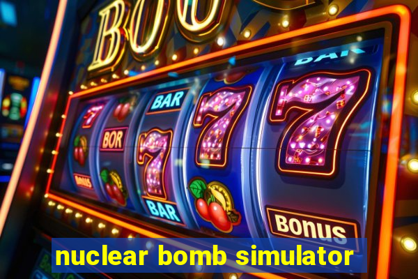 nuclear bomb simulator