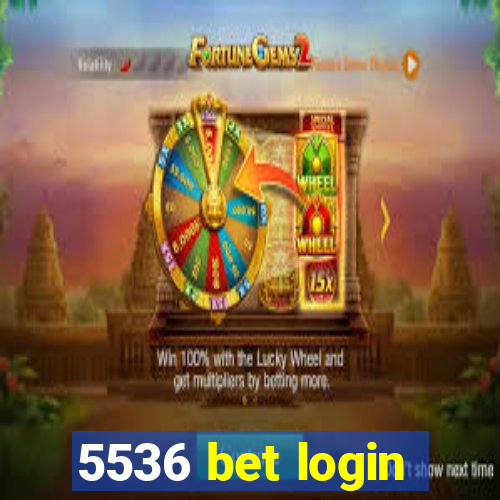 5536 bet login