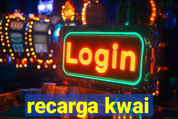 recarga kwai