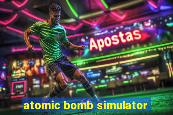 atomic bomb simulator