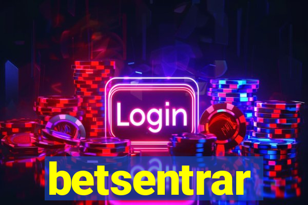 betsentrar