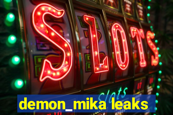 demon_mika leaks