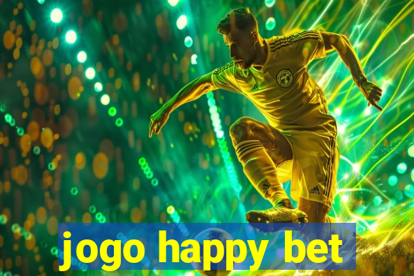 jogo happy bet