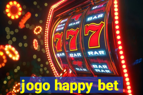 jogo happy bet