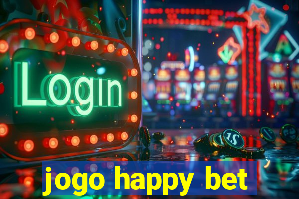 jogo happy bet